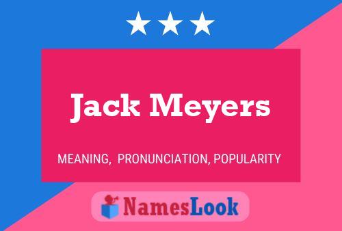 Постер имени Jack Meyers