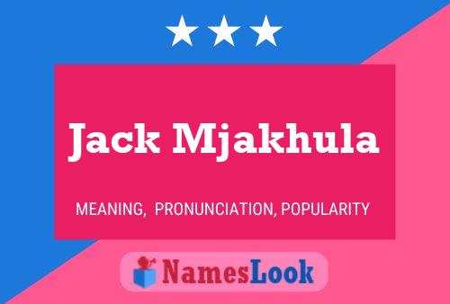 Постер имени Jack Mjakhula