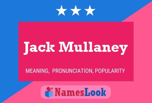 Постер имени Jack Mullaney