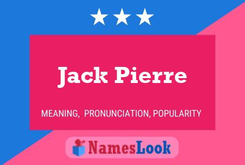 Постер имени Jack Pierre