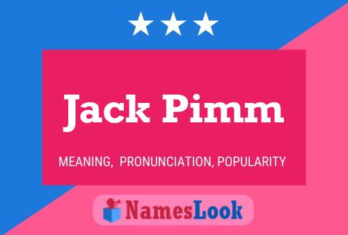 Постер имени Jack Pimm