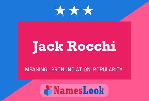 Постер имени Jack Rocchi