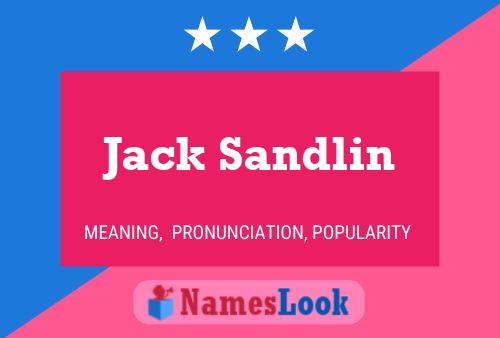 Постер имени Jack Sandlin