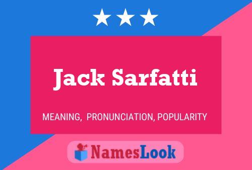 Постер имени Jack Sarfatti