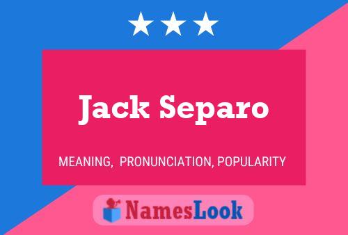 Постер имени Jack Separo