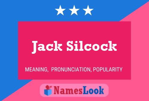 Постер имени Jack Silcock