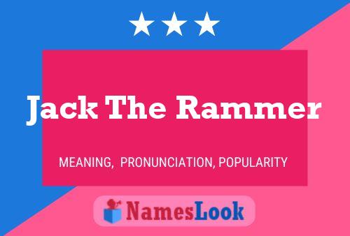 Постер имени Jack The Rammer