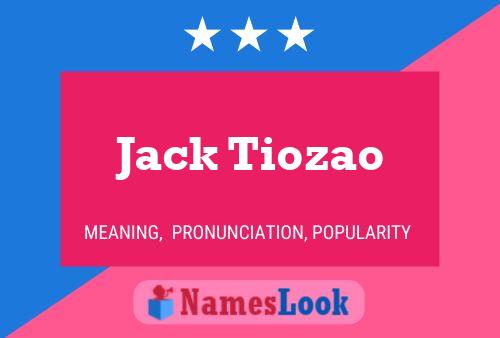 Постер имени Jack Tiozao