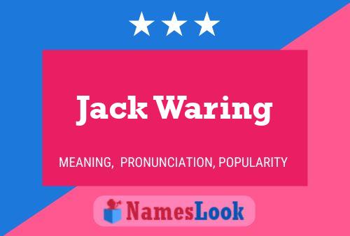 Постер имени Jack Waring