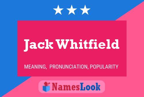 Постер имени Jack Whitfield