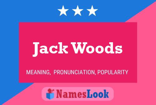 Постер имени Jack Woods