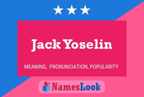 Постер имени Jack Yoselin