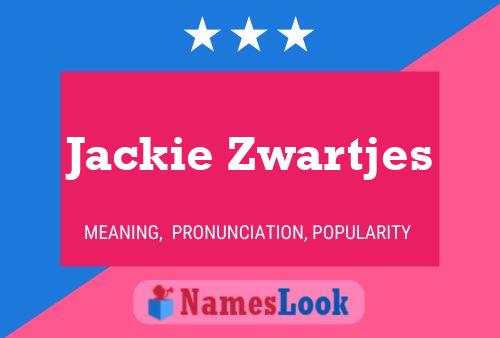 Постер имени Jackie Zwartjes