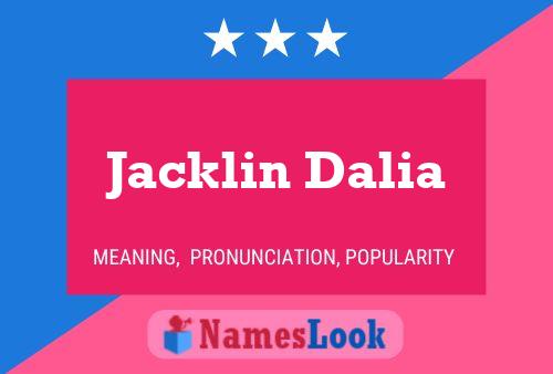 Постер имени Jacklin Dalia