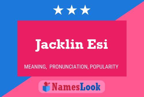 Постер имени Jacklin Esi