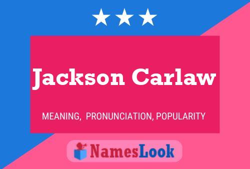 Постер имени Jackson Carlaw