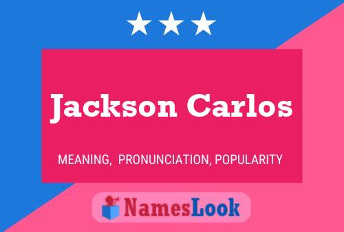 Постер имени Jackson Carlos