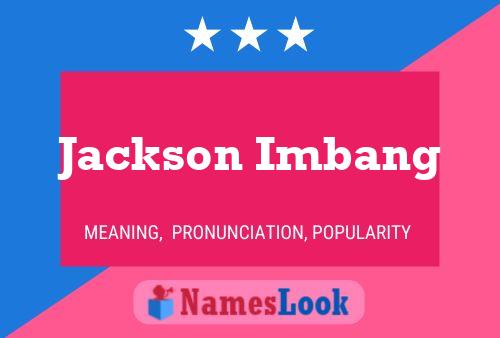 Постер имени Jackson Imbang