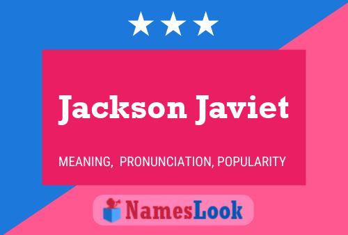 Постер имени Jackson Javiet