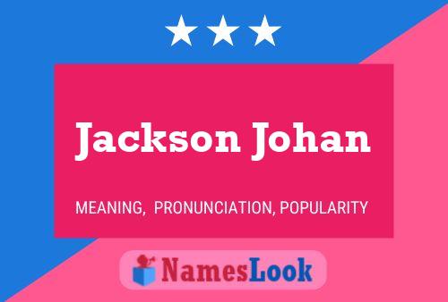 Постер имени Jackson Johan