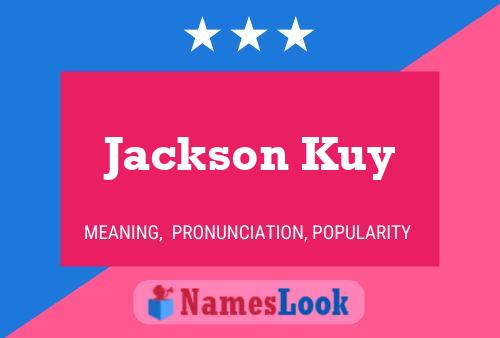 Постер имени Jackson Kuy