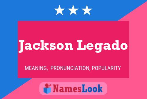 Постер имени Jackson Legado