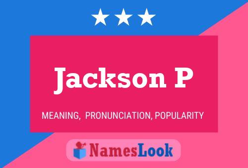 Постер имени Jackson P