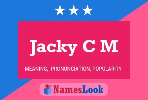 Постер имени Jacky C M