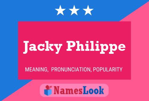 Постер имени Jacky Philippe