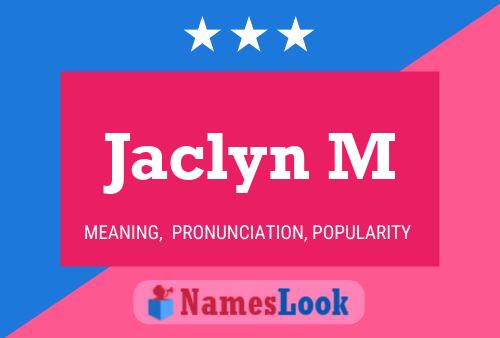 Постер имени Jaclyn M