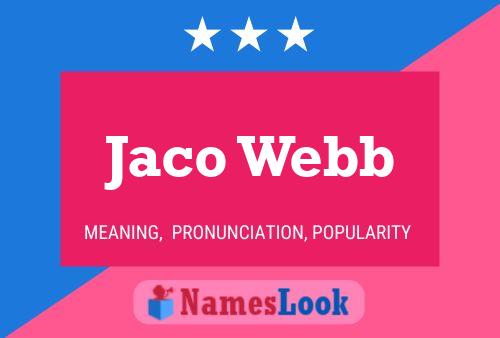 Постер имени Jaco Webb