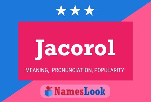 Постер имени Jacorol