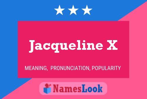 Постер имени Jacqueline X