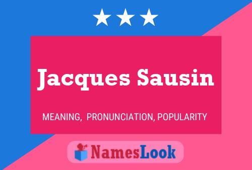 Постер имени Jacques Sausin