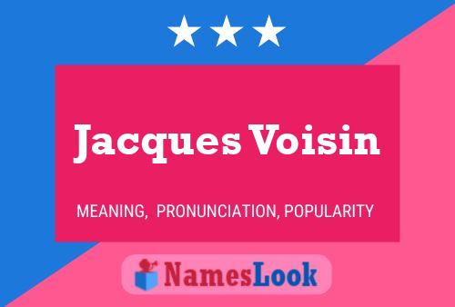 Постер имени Jacques Voisin