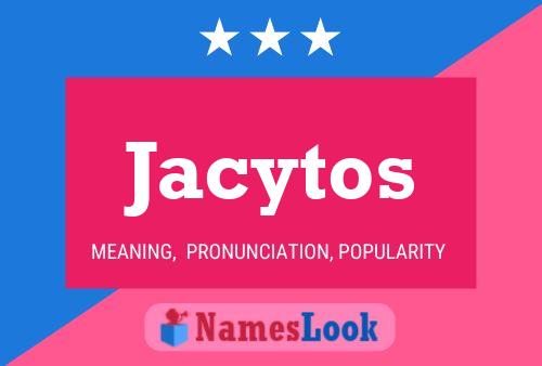 Постер имени Jacytos