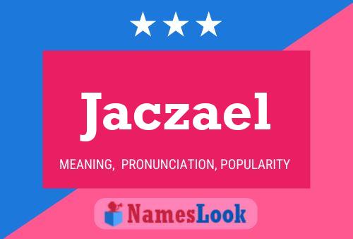 Постер имени Jaczael