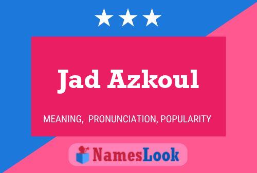 Постер имени Jad Azkoul