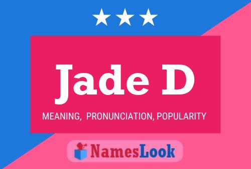 Постер имени Jade D