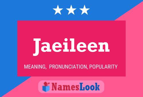 Постер имени Jaeileen