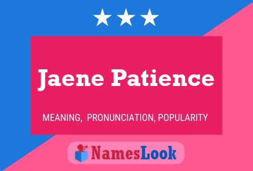 Постер имени Jaene Patience