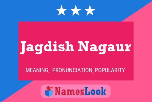 Постер имени Jagdish Nagaur