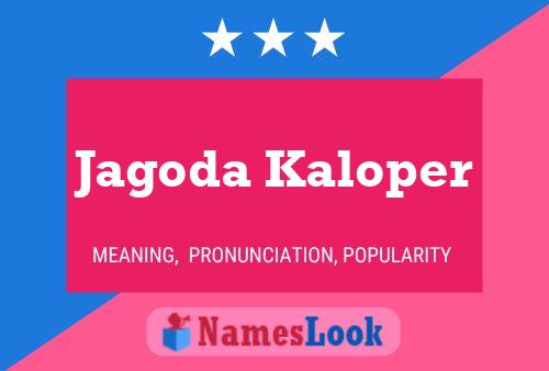 Постер имени Jagoda Kaloper