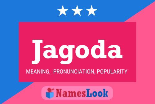 Постер имени Jagoda