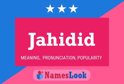 Постер имени Jahidid