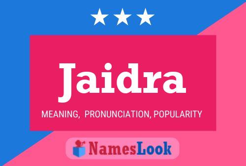 Постер имени Jaidra