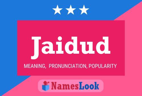 Постер имени Jaidud