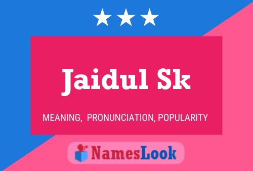 Постер имени Jaidul Sk