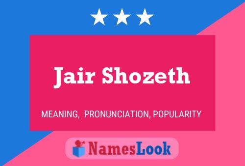 Постер имени Jair Shozeth