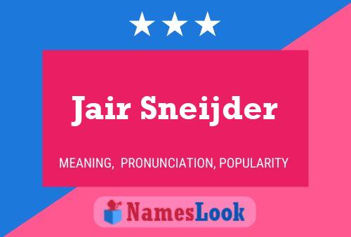 Постер имени Jair Sneijder